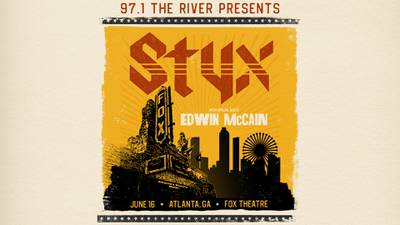 Your Chance To Win Four Tickets to 97.1 The River Presents: Styx!