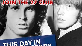 Are you aware of the “27 Club”?